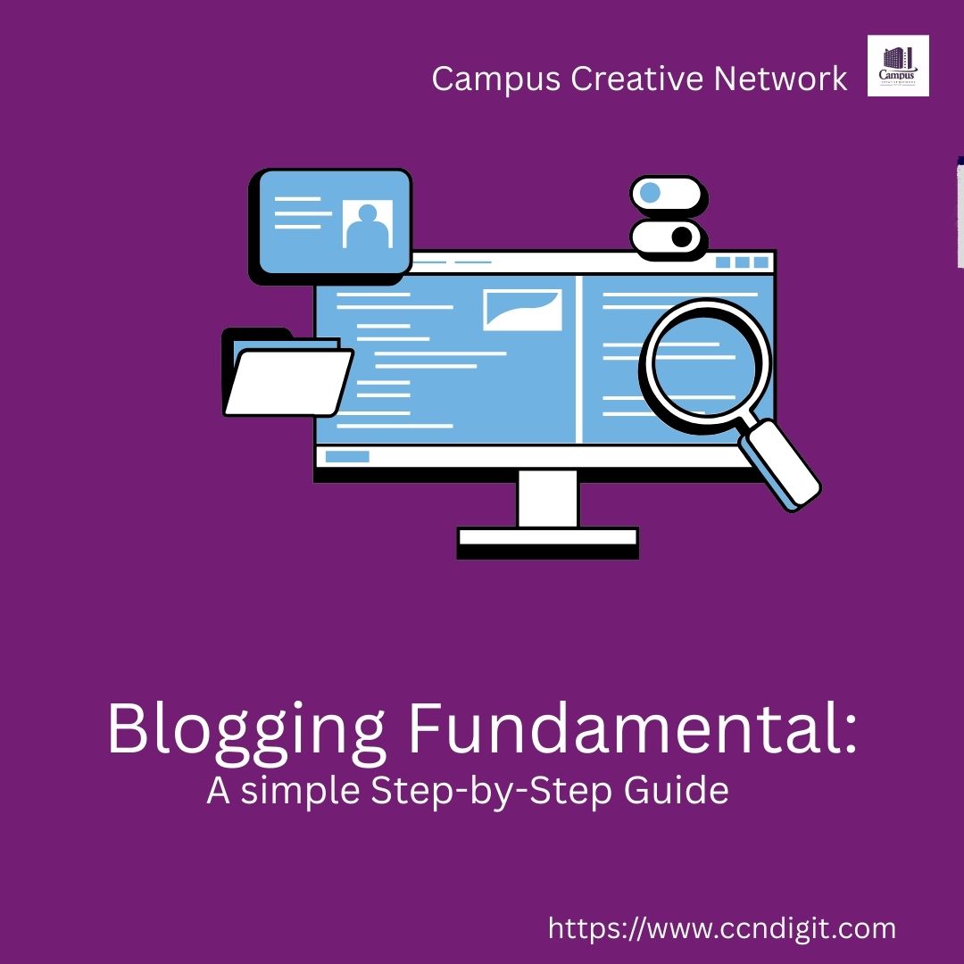 Read more about the article Blogging Fundamentals: A Simple Step-by-Step Guide