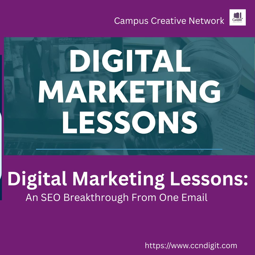 Read more about the article Digital Marketing Lessons: An SEO Breakthrough from One Email | ccndigit