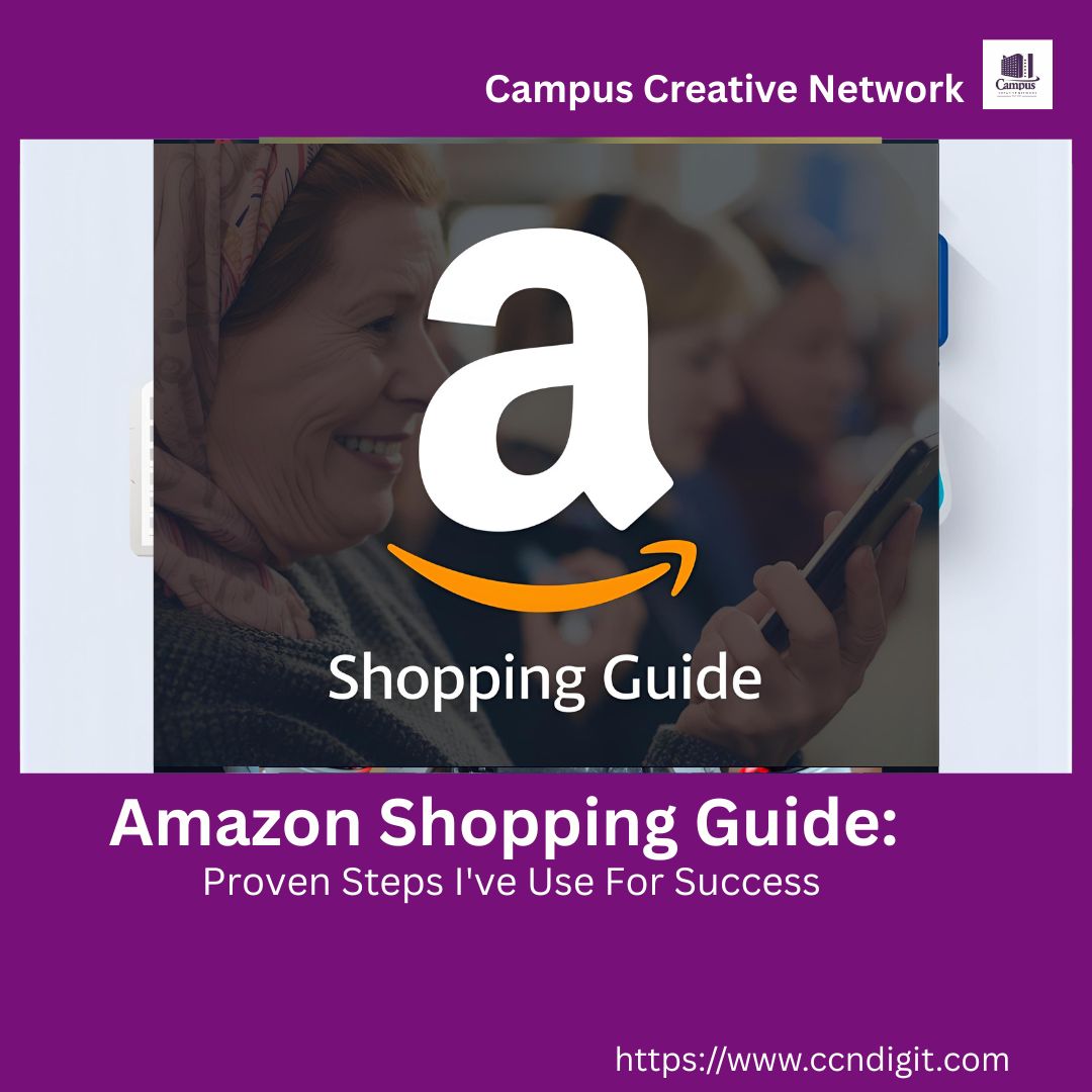 Amazon Shopping Guide: Proven Steps I've Used for Success