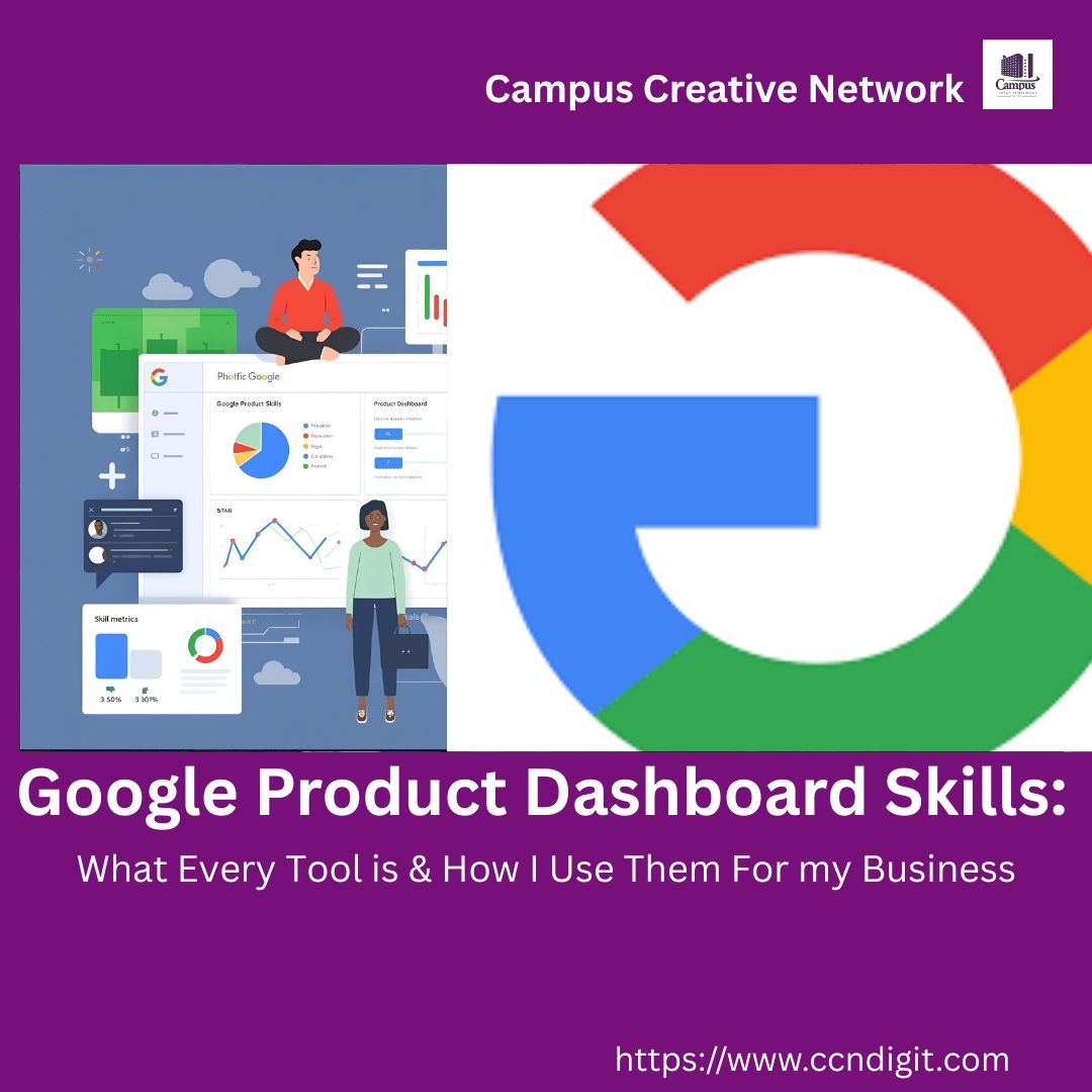 Google Tools Dashboard Skills: What Every Tool Is & How I Use Them for My Business