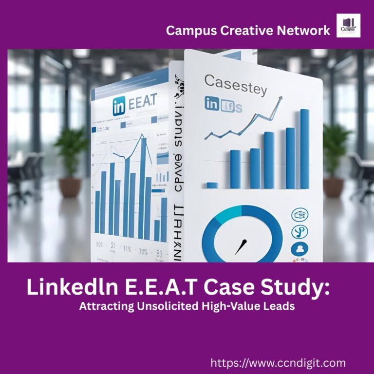 Read more about the article LinkedIn E.E.A.T. Case Study: Attract High-Value Leads