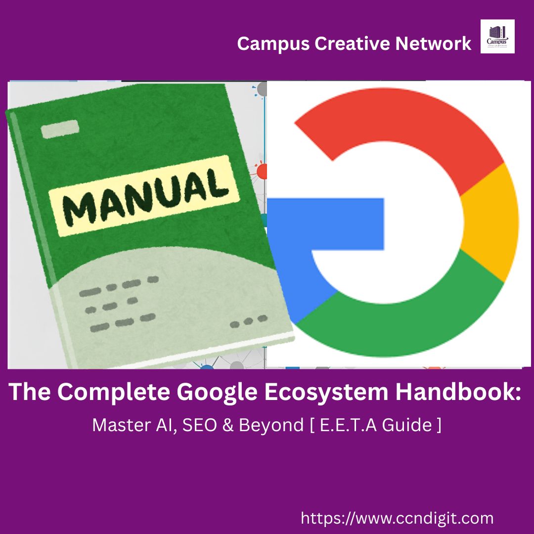 The Complete Google Ecosystem Handbook_ Master AI, SEO & Beyond (E.E.A.T. Pillar Guide)