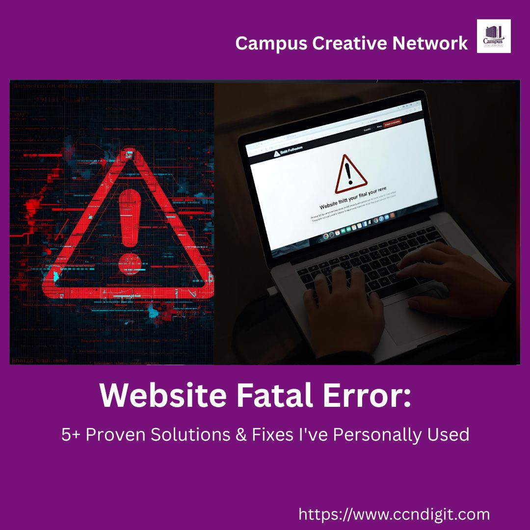 Website Fatal Error: 5+ Proven Solutions and Fixes I’ve Personally Used That Work