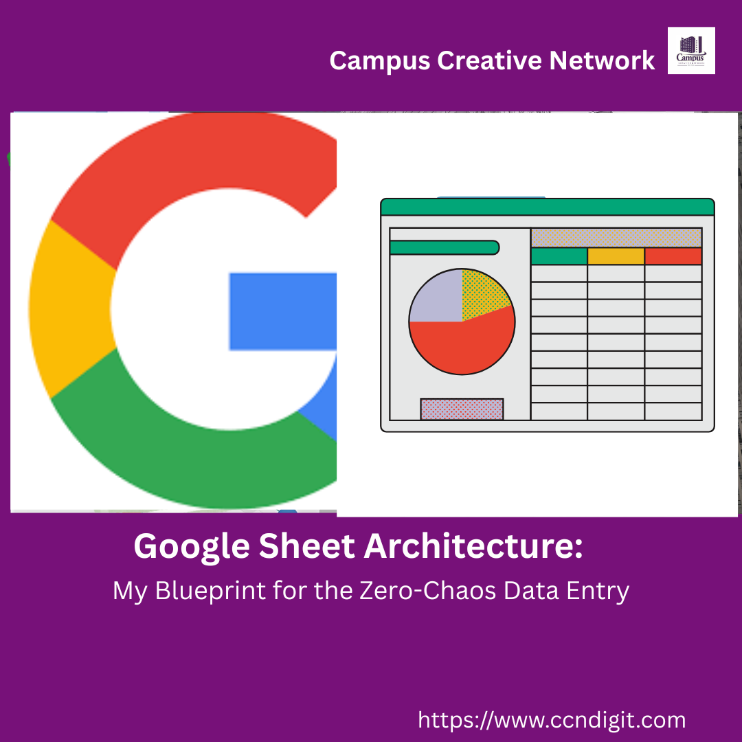 Google Sheets Architecture: Zero-Chaos Data Entry for Digital Business [My E-E-A-T Blueprint]